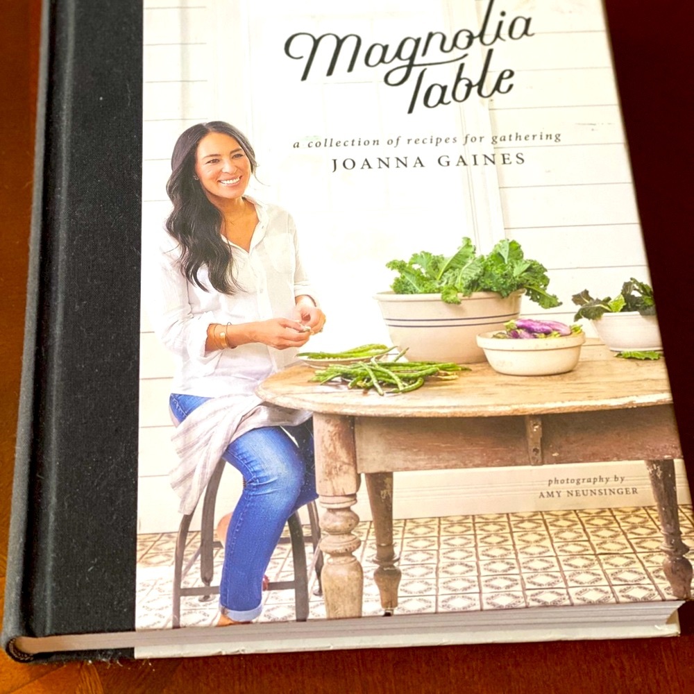 MAGNOLIA TABLE  cookbook by Joanna Gaines a collection of recipes for gathering